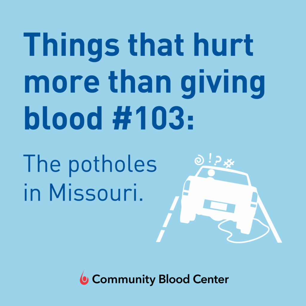 Things that hurt more than giving blood: Potholes